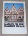 Handbuch der Stadt Frankfurt am Main Ausgabe 1979 / 80.