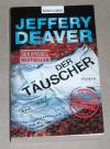 Deaver, Der Täuscher.
