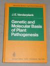 Vanderplank, Genetic and molecular basis of plant pathogenesis