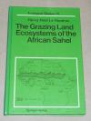 Le Houérou, The grazing land ecosystems of the African Sahel