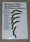 Ullman, Mit Träumen arbeiten