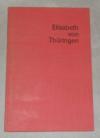 Heck, Elisabeth von Thüringen