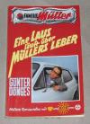 Dönges, Eine Laus läuft über Müllers Leber