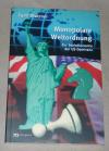 Matzner, Monopolare Weltordnung