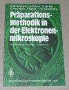 Robinson, Präparationsmethodik in der Elektronenmikroskopie