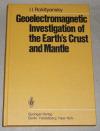 Rokitjanskij, Geoelectromagnetic investigation of earth's crust and mantle