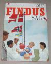 Fndus International (Hrsg.): Die Findus Saga.