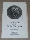 Mühlher, Laudatio auf Fritz Usinger