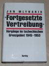 Mlynárik, Fortgesetzte Vertreibung.