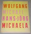 Kunstverein München (Hrsg.): Wolfgang Achmann Michael Böhmer Hans-Jörg Mayer Mic