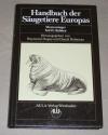 Duguy, Handbuch der Säugetiere Europas Band 6/II