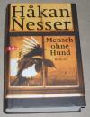 Nesser, Mensch ohne Hund