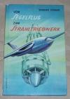 Kühner, Vom Segelflug zum Strahltriebwerk