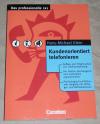 Klein, Kundenorientiert telefonieren