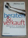 Leif, Beraten und verkauft.