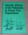 Scholz, Genetic effects of air pollutants in forest tree populations