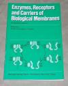 Azzi, Enzymes, receptors, and carriers of biological membranes