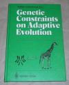 Loeschcke, Genetic constraints on adaptive evolution