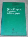 Dickinson, Gene-enzyme systems in Drosophila