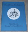 Friedrich Ludwig v. Hessen-Homburg, Mein Ritt an den Bodensee