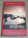 Clavel, Strom des Lichts