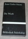 Onetti, Die Werft