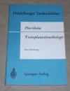 Floersheim, Transplantationsbiologie.