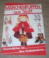 Märchenpuppen aus Stoff.