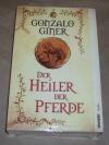 Giner, Der Heiler der Pferde.