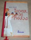 Grant, Tochter des Pharao.