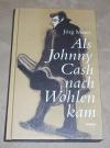 Meier, Als Johnny Cash nach Wohlen kam.