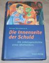 Holenstein, Die Innenseite der Schuld.