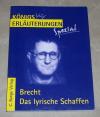 Bernhardt, Erläuterungen zu Bertolt Brecht, Das lyrische Schaffen.