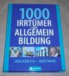 Pöppelmann, 1000 Irrtümer der Allgemein-Bildung.