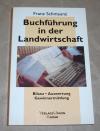 Schmaunz, Buchführung in der Landwirtschaft.