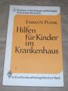 Plank, Hilfen für Kinder im Krankenhaus.