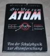 Holzapfel, Der Weg zum Atom.