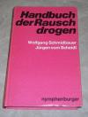 Schmidbauer, Handbuch der Rauschdrogen.