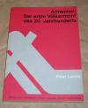 Lanne, Armenien: der erste Völkermord des 20. [zwanzigsten] Jahrhunderts.