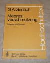 Gerlach, Meeresverschmutzung.