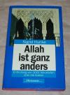 Hunke, Allah ist ganz anders.