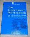 Müller, Das Gegenwort-Wörterbuch.