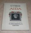 Verdi, Aida. Oper in vier Acten von Antonio Ghislanzoni.