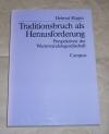 Klages, Traditionsbruch als Herausforderung.