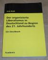 Roth, Der organisierte Liberalismus in Deutschland zu Beginn des 21. Jahrhundert