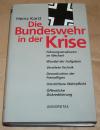 Karst, Die Bundeswehr in der Krise.