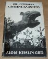 Kieslinger, Die nutzbaren Gesteine Kärntens.