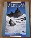 Gletscher, Schnee und Eis.
