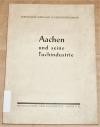 Bruckner, Aachen und seine Tuchindustrie.