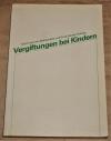 Mühlendahl, Vergiftungen bei Kindern.